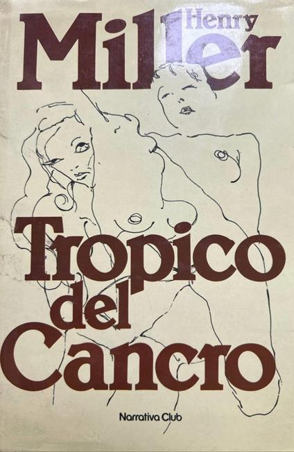 Tropico del Cancro - Henry Miller - copertina