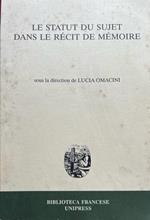 Le statut du sujet dans le récit de mémoire