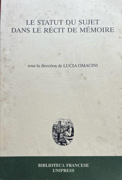 Le statut du sujet dans le récit de mémoire - copertina