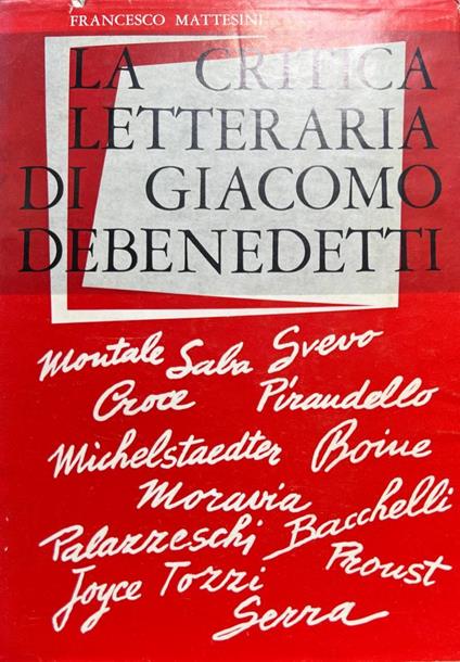 La critica letteraria di Giacomo Debenedetti - Francesco Mattesini - copertina