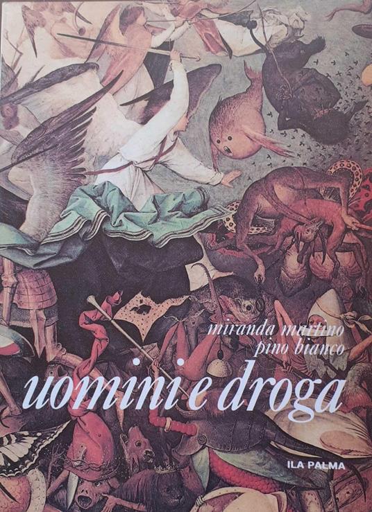 Uomini e droga. AUTOGRAFATO - copertina