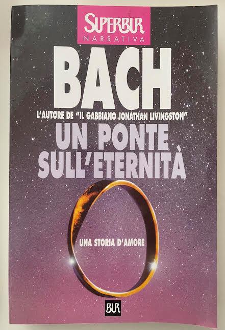 Un ponte sull'eternità - Richard Bach - copertina