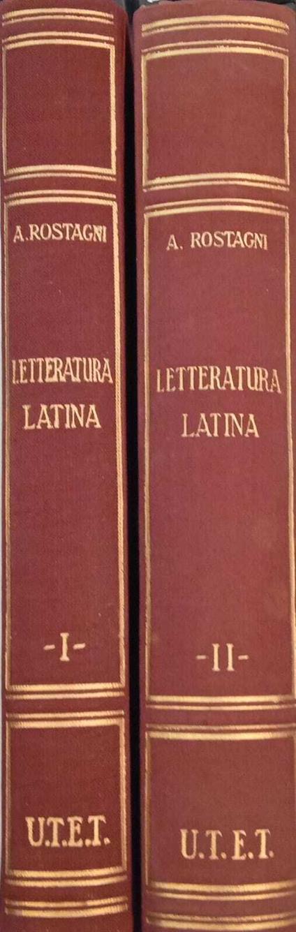 Storia della letteratura latina (2 volumi) - Augusto Rostagni - copertina