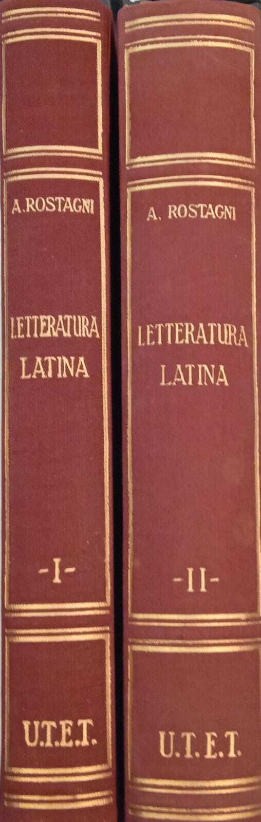 Storia della letteratura latina (2 volumi) - Augusto Rostagni - copertina