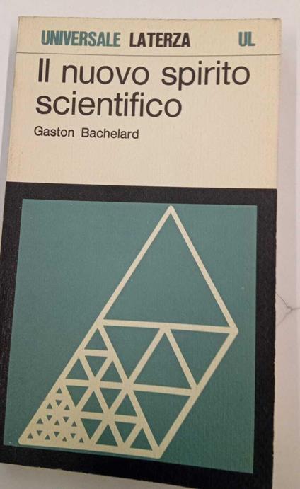 Il nuovo spirito scientifico - Gaston Bachelard - copertina