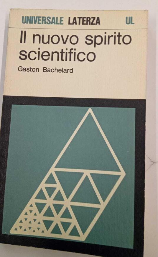 Il nuovo spirito scientifico - Gaston Bachelard - copertina
