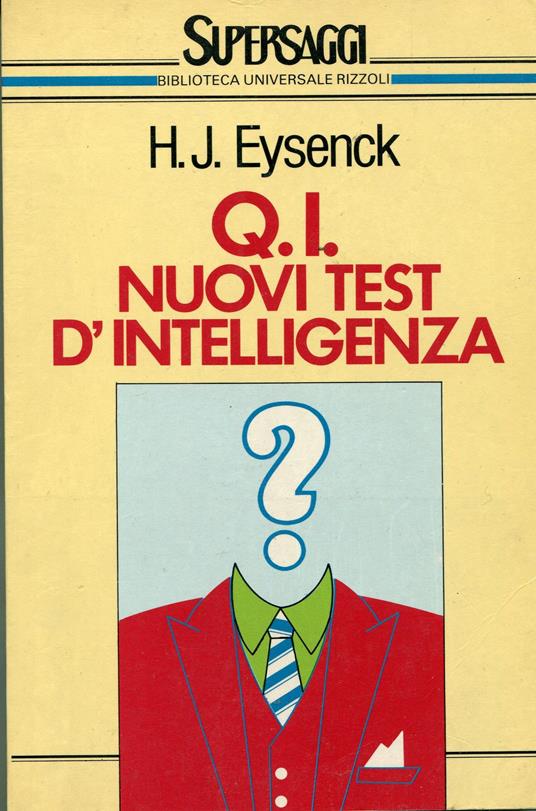 QI. Nuovi test d'intelligenza - Hans J. Eysenck - copertina
