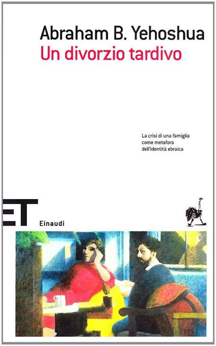 Un divorzio tardivo - Abraham Yehoshua - copertina