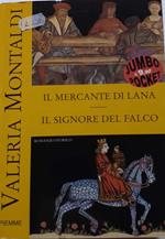 Il mercante di lana-Il signore del falco
