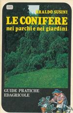 Le conifere nei parchi e nei giardini