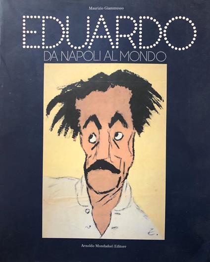 Eduardo : da Napoli al mondo - Maurizio Giammusso - copertina
