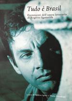 Tudo é Brasil. Frammenti dell'opera letteraria di Rogério Sganzerla