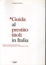 Guida al prestito titoli in Italia