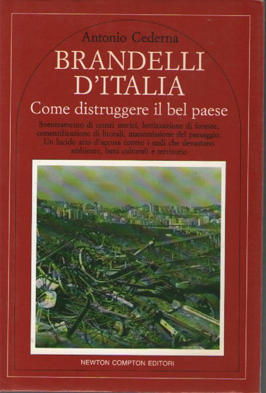 Brandelli d'Italia - Antonio Cederna - copertina