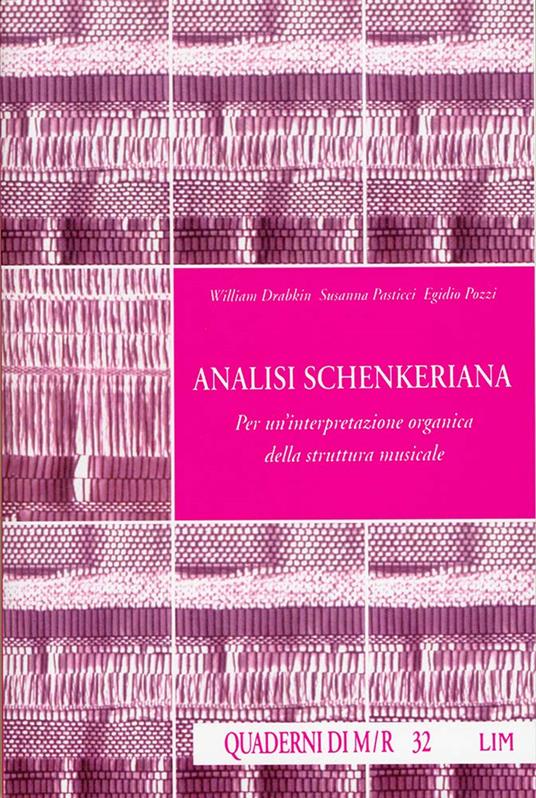 Analisi schenkeriana. Per un'interpretazione organica della struttura musicale - copertina