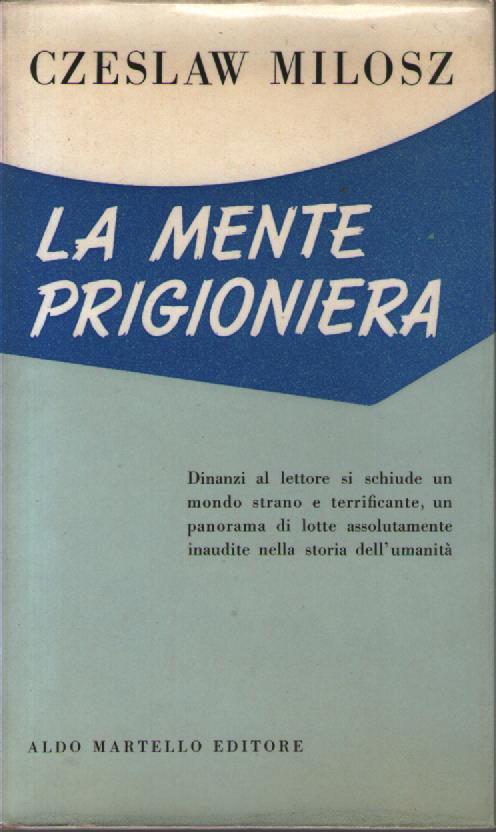 La mente prigioniera - Czeslaw Milosz - copertina