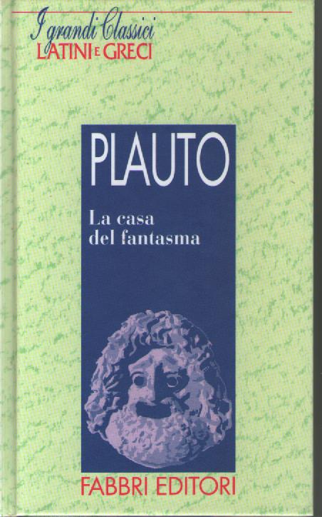 La casa del fantasma - T. Maccio Plauto - copertina