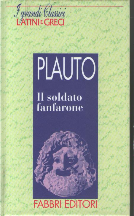 Il soldato fanfarone - T. Maccio Plauto - copertina