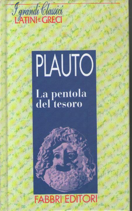 La pentola del tesoro - T. Maccio Plauto - copertina
