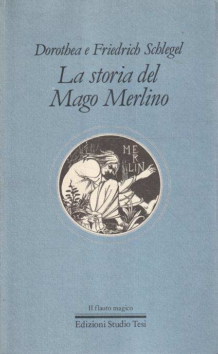 La storia del mago Merlino - Friedrich Schlegel - copertina