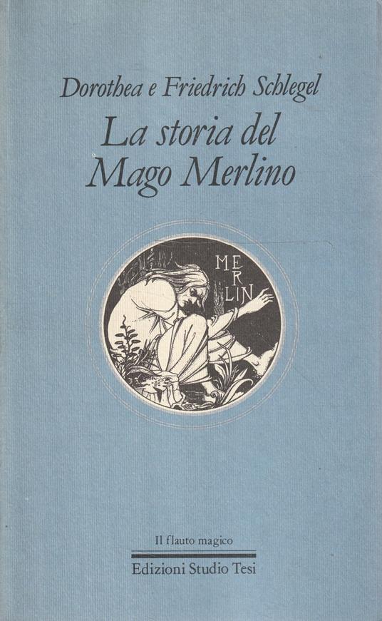 La storia del mago Merlino - Friedrich Schlegel - copertina
