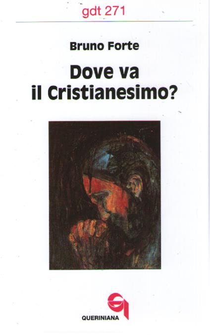 Dove va il cristianesimo? - Bruno Forte - copertina
