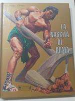 La nascita di Roma
