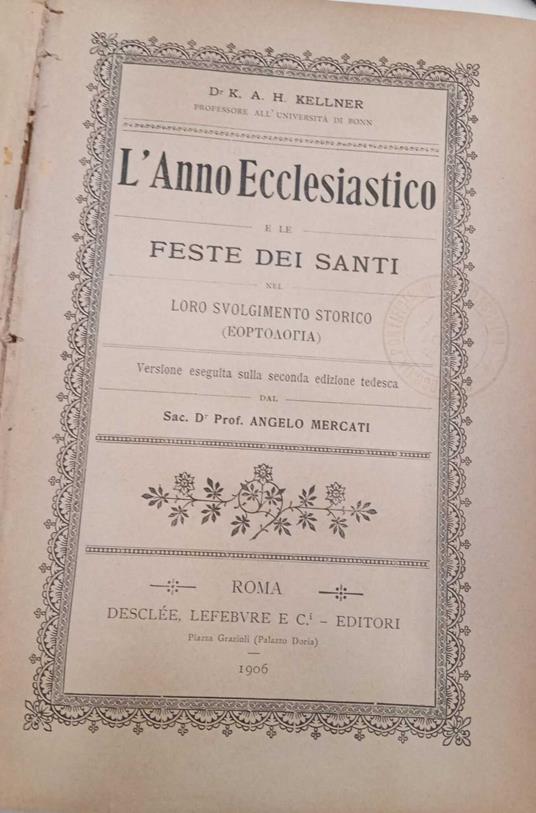 L' anno ecclesiastico e le feste dei Santi nel loro svolgimento storico - copertina