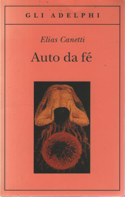 Auto da fé - Elias Canetti - copertina