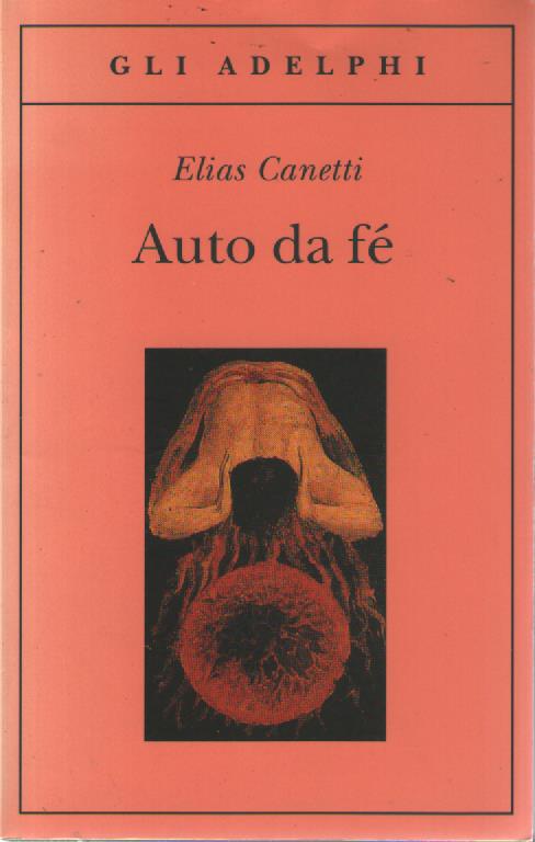 Auto da fé - Elias Canetti - copertina