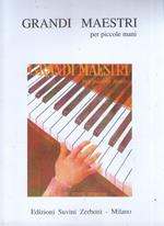 Grandi Maestri per piccole mani