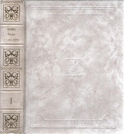 Nobel. L'uomo e i suoi premi, 1° vol - copertina