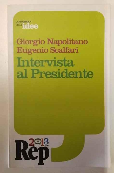 Intervista al Presidente - Giorgio Napolitano - copertina