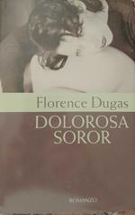 Dolorosa Soror