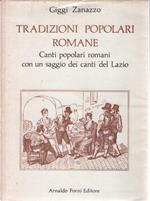 Tradizioni Popolari Romane. Canti popolari