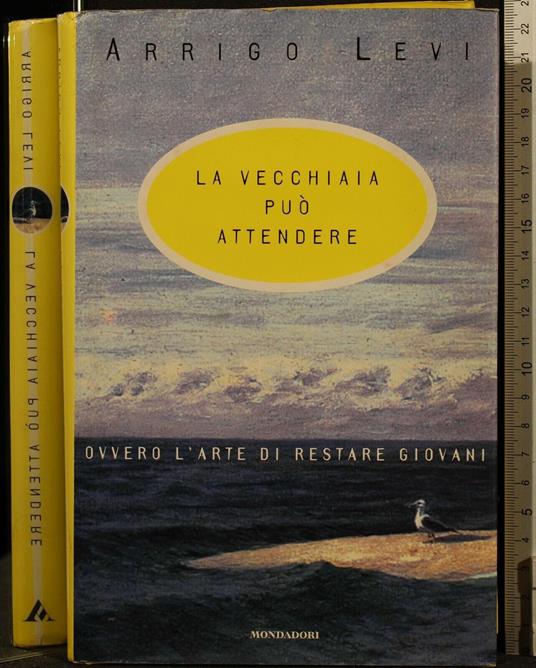 La vecchiaia può attendere - Arrigo Levi - copertina