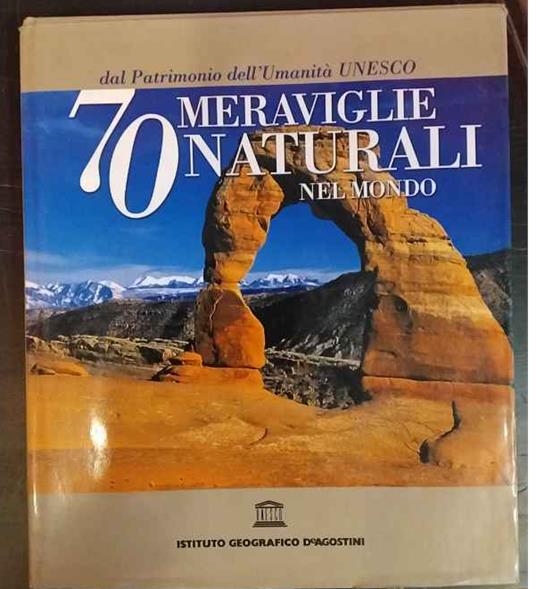 70 Meraviglie naturali nel mondo - copertina