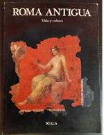 Roma antigua. Vida y cultura