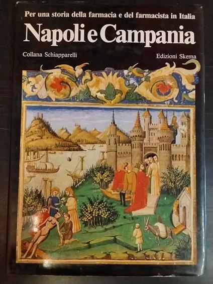 Per una storia della farmacia e del farmacista in Italia: Napoli e Campania - copertina