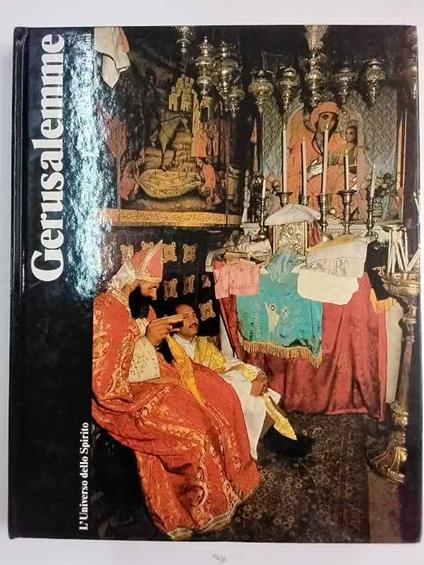 Gerusalemme. La città santa di tre religioni - Jacques Madaule - copertina