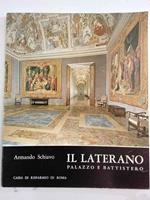 Il Laterano. Palazzo e Battistero
