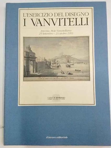 L' esercizio del disegno. I Vanvitelli - copertina