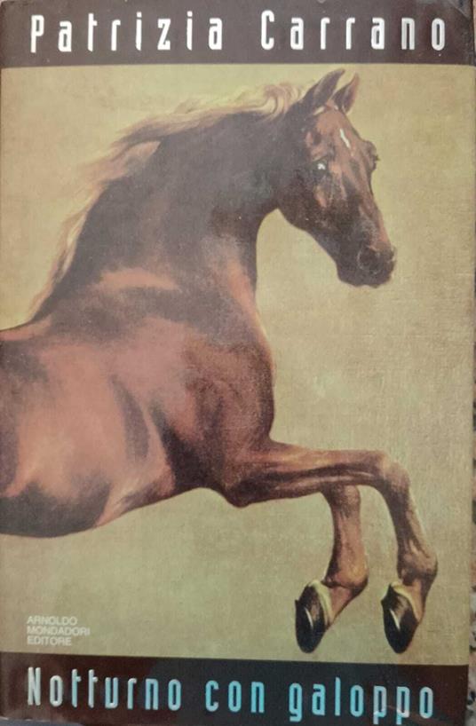 Notturno Con Galoppo - Patrizia Carrano - copertina