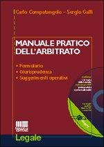 Manuale pratico dell'arbitrato. Con CD-ROM - copertina