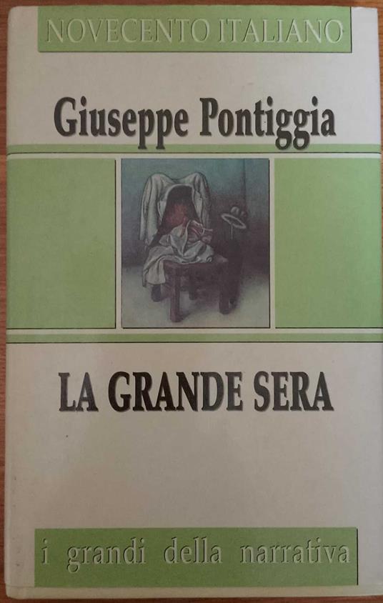 La grande sera - Giuseppe Pontiggia - copertina