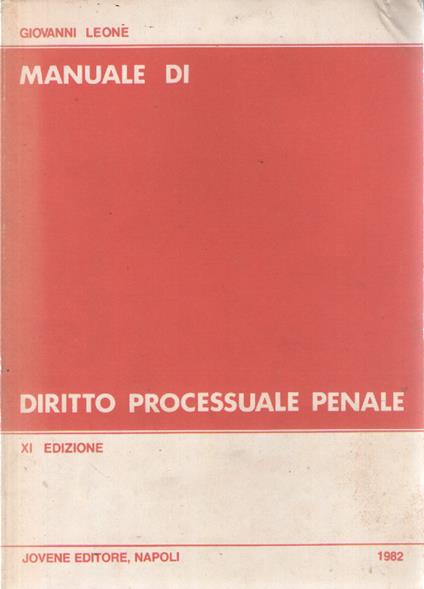 Manuale di diritto processuale penale - Giovanni Leone - copertina