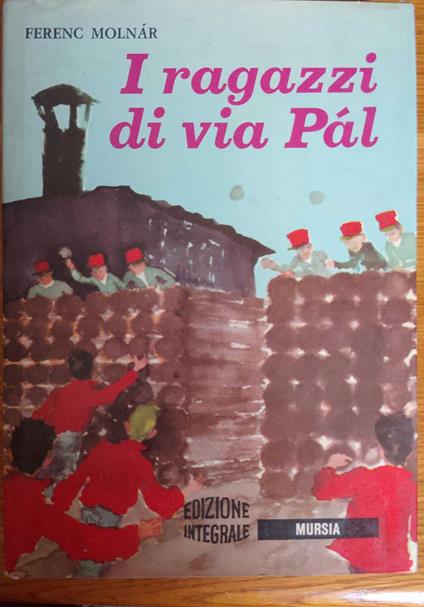 I ragazzi di via Pál - Ferenc Molnár - copertina