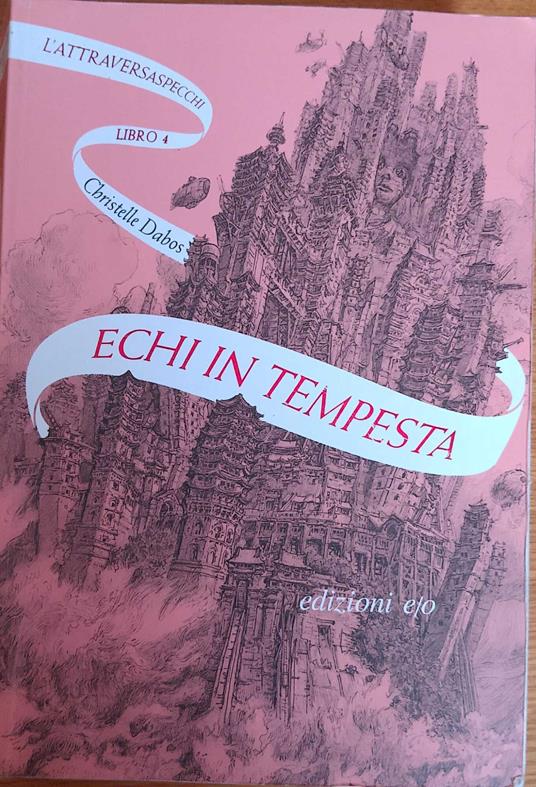 Echi in tempesta. L'Attraversaspecchi (Vol. 4) - copertina