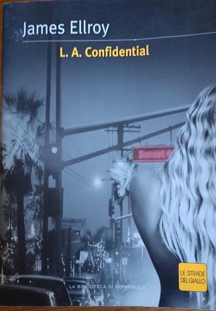 L.A. Confidential - James Ellroy - copertina