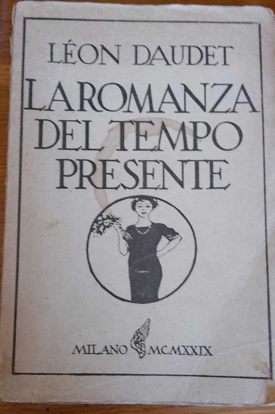 La romanza del tempo presente - Leon Daudet - copertina